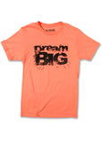 Dream Big Men's T-Shirt